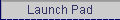Launch Pad